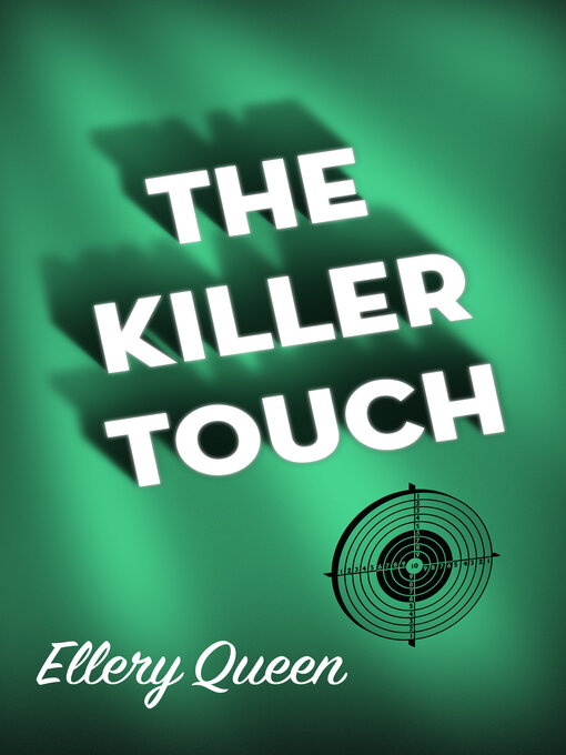 Title details for The Killer Touch by Ellery Queen - Available